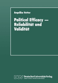 Abbildung von: Political Efficacy - Reliabilität und Validität - Deutscher Universitätsverlag