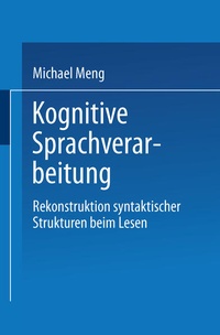 Enlarge image Cover: Kognitive Sprachverarbeitung - Deutscher Universitätsverlag
