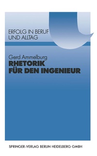 Abbildung von: Rhetorik für den Ingenieur - Springer
