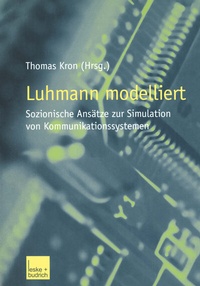 Enlarge image Cover: Luhmann modelliert - VS Verlag für Sozialwissenschaften