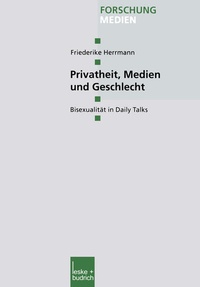 Enlarge image Cover: Privatheit, Medien und Geschlecht - VS Verlag für Sozialwissenschaften