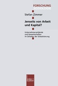 Cover: Jenseits von Arbeit und Kapital? - VS Verlag f&uuml;r Sozialwissenschaften