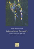 Cover: Lebensthema Sexualit&auml;t - VS Verlag f&uuml;r Sozialwissenschaften
