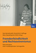 Cover: Fremdenfeindlichkeit und Rechtsextremismus - VS Verlag f&uuml;r Sozialwissenschaften