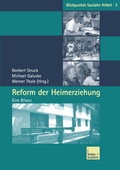 Cover: Reform der Heimerziehung - VS Verlag f&uuml;r Sozialwissenschaften