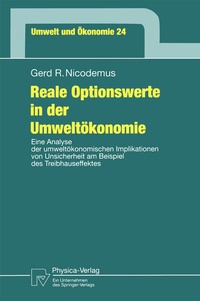 Abbildung von: Reale Optionswerte in der Umweltökonomie - Physica