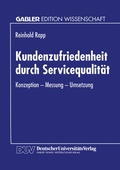 Cover: Kundenzufriedenheit durch Servicequalit&auml;t - Deutscher Universit&auml;tsverlag