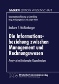 Cover: Die Informationsbeziehung zwischen Management und Rechnungswesen - Deutscher Universit&auml;tsverlag