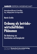 Cover: Ordnung als betriebswirtschaftliches Ph&auml;nomen - Deutscher Universit&auml;tsverlag