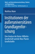 Cover: Institutionen der au&szlig;eruniversit&auml;ren Grundlagenforschung - Deutscher Universit&auml;tsverlag