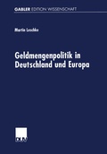 Cover: Geldmengenpolitik in Deutschland und Europa - Deutscher Universit&auml;tsverlag