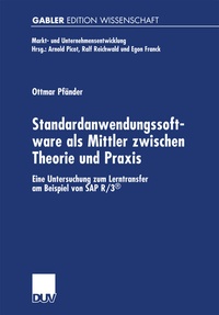Abbildung von: Standardanwendungssoftware als Mittler zwischen Theorie und Praxis - Deutscher Universitätsverlag