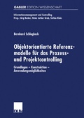 Cover: Objektorientierte Referenzmodelle f&uuml;r das Prozess- und Projektcontrolling - Deutscher Universit&auml;tsverlag