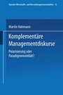 Cover: Komplementäre Managementdiskurse - Deutscher Universitätsverlag
