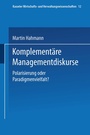 Cover: Komplementäre Managementdiskurse - Deutscher Universitätsverlag