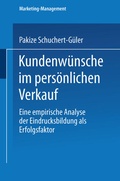 Cover: Kundenw&uuml;nsche im pers&ouml;nlichen Verkauf - Deutscher Universit&auml;tsverlag