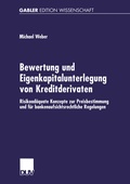 Cover: Bewertung und Eigenkapitalunterlegung von Kreditderivaten - Deutscher Universit&auml;tsverlag