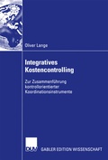 Cover: Integratives Kostencontrolling - Deutscher Universit&auml;tsverlag