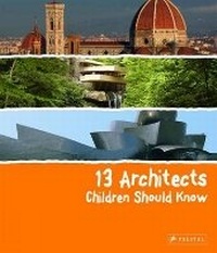 Enlarge image Cover: 13 Architects Children Should Know - Prestel