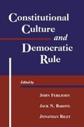 Cover: Constitutional Culture and Democratic Rule - Cambridge University Press