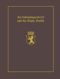 Cover: Die St&auml;dteordnung von 1808 und die Stadt Berlin - Springer