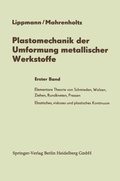 Cover: Plastomechanik der Umformung metallischer Werkstoffe - Springer