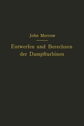 Cover: Entwerfen und Berechnen der Dampfturbinen - Springer