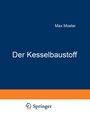 Cover: Der Kesselbaustoff - Springer