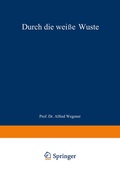 Cover: Durch die wei&szlig;e W&uuml;ste - Springer