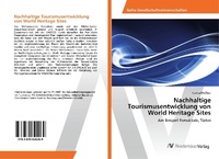 Abbildung von: Nachhaltige Tourismusentwicklung von World Heritage Sites - AV Akademikerverlag