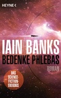 Cover: Bedenke Phlebas - Heyne