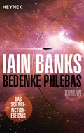 Cover: Bedenke Phlebas - Heyne