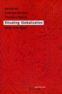 Cover: Situating Globalization - transcript