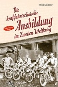 Cover: Die kraftfahrtechnische Ausbildung im Zweiten Weltkrieg - Kleine Vennekate, J