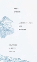 Cover: Anthropologie des Wassers - Matthes & Seitz Berlin