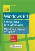 Cover: TecChannel Ratgeber "Windows 8.1". Planung, Praxis, Tipps & Tools - IDG TechMedia GmbH