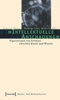 Cover: &raquo;Intellektuelle Anschauung&laquo; - transcript
