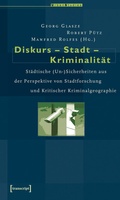 Cover: Diskurs - Stadt - Kriminalit&auml;t - transcript