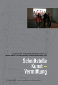 Cover: Schnittstelle Kunst - Vermittlung - transcript