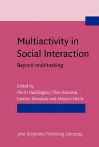 Enlarge image Cover: Multiactivity in Social Interaction - John Benjamins Publishing Co