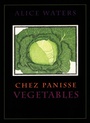 Cover: Chez Panisse Vegetables - William Morrow Cookbooks