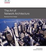 Cover: Art of Network Architecture, The - Cisco Press
