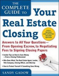 Abbildung von: The Complete Guide to Your Real Estate Closing, Second Edition - McGraw-Hill Professional