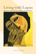 Cover: Living with Lupus - University of Texas Press