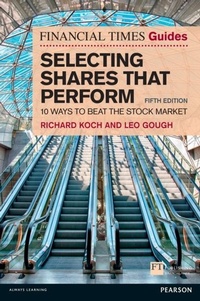 Enlarge image Cover: Financial Times Guide to Selecting Shares that Perform, The - Pearson HigherEducation