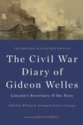 Cover: The Civil War Diary of Gideon Welles, Lincoln's Secretary of the Navy - University of Illinois Press