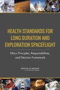 Cover: Health Standards for Long Duration and Exploration Spaceflight - National Academies Press