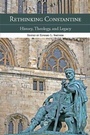 Cover: Rethinking Constantine - James Clarke & Co Ltd