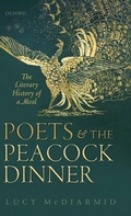 Cover: Poets and the Peacock Dinner - Oxford University Press