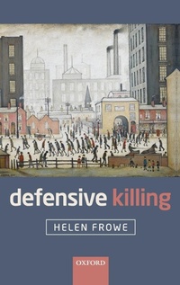 Enlarge image Cover: Defensive Killing - Oxford University Press